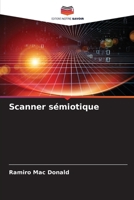 Scanner sémiotique (French Edition) 6206927660 Book Cover