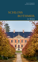 Schloss Bothmer in Kl�tz 3422024255 Book Cover