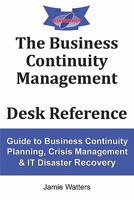 The Business Continuity Management Desk Reference 1907820000 Book Cover