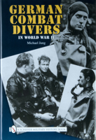 German Combat Divers In World War II 0764330926 Book Cover