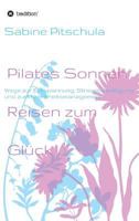 Pilates Sonnen Reisen Ins Gluck 3734590051 Book Cover