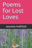 Poems for Lost Loves 1520805802 Book Cover