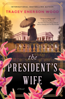 The President’s Wife 1728257840 Book Cover