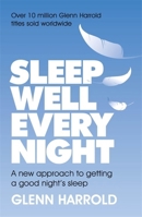 Sleep Well Every Night 1409185567 Book Cover