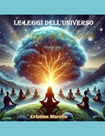 Le leggi dell'universo: Le leggi dello spirito (Italian Edition) B0DV3QV689 Book Cover