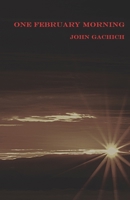 One February Morning B09FS57CKJ Book Cover