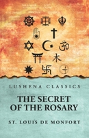The Secret of the Rosary B0DTYSKCBJ Book Cover
