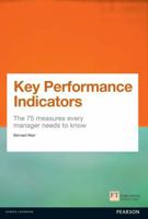 Key Performance Indicators (Kpi): The 75 Measures Every Manager Needs to Know 0273750119 Book Cover