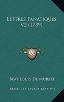 Lettres Fanatiques V2 (1739) 1166316084 Book Cover