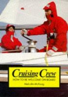 Cruising Crew: How to Be Welcome on Board 0906754631 Book Cover