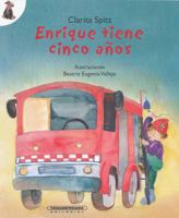 Enrique Tiene Cinco Anos 9583041610 Book Cover