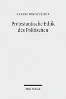 Protestantische Ethik Des Politischen 316152361X Book Cover