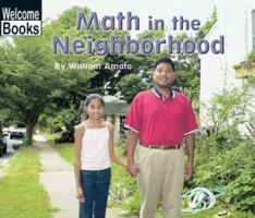 Math in the Neighborhood (Welcome Books: Math in My World) 0516235990 Book Cover