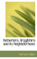 Netherlorn, Argyllshire and its Neighbourhood; 1015911528 Book Cover