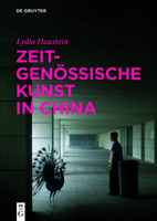 Zeitgen�ssische Kunst in China 3110298155 Book Cover