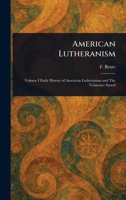 American Lutheranism 1023105403 Book Cover