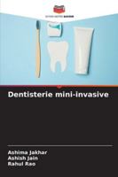 Dentisterie mini-invasive (French Edition) 6208855438 Book Cover