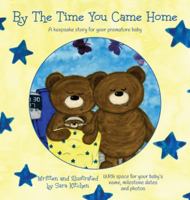 By The Time You Came Home 1919284605 Book Cover