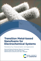Transition Metal-Based Nanofoams for Electrochemical Systems: Manufacturing, Characterization and Applications 1837675082 Book Cover