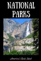 National Parks - America's Best Idea: Adventure Journal - Yosemite Falls 1973829304 Book Cover