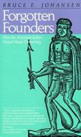 Forgotten Founders: How the American Indian Helped Shape Democracy 0876451113 Book Cover