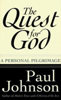 The Quest for God: A Personal Pilgrimage 0060173440 Book Cover