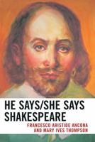 He Says/She Says Shakespeare 0761839410 Book Cover