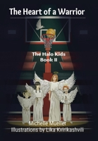 The Heart of a Warrior: Book Ii 1669866130 Book Cover