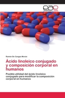 �cido linoleico conjugado y composici�n corporal en humanos 6202102594 Book Cover