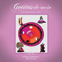 Gotitas de Roc�o: Calendario Lunar 2018 150652222X Book Cover