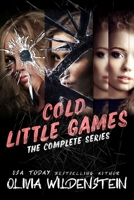 Cold Little Games: The Complete Series 0997334398 Book Cover