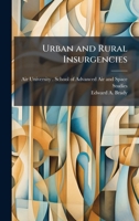 Urban and Rural Insurgencies 1025073746 Book Cover