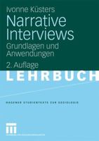 Narrative Interviews: Grundlagen Und Anwendungen 3531161539 Book Cover