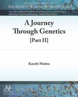 A Journey Through Genetics: Part 2 1615046623 Book Cover
