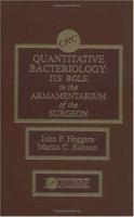 Surgical Quantitative Bacteriology 0849351294 Book Cover