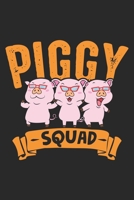 Piggy Squad: Schweine Schweinchen S��es Schweinchen Notizbuch liniert DIN A5 - 120 Seiten f�r Notizen, Zeichnungen, Formeln Organizer Schreibheft Planer Tagebuch 1673876803 Book Cover