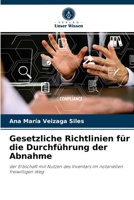 Gesetzliche Richtlinien f�r die Durchf�hrung der Abnahme 6204032054 Book Cover