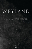 Weyland (Oberon Modern Plays Wrights) 1840027673 Book Cover
