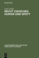 Recht Zwischen Humor Und Spott 311014123X Book Cover