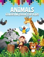 Animals Coloring Book for Kids: For Preschool Children Ages 2-4 - Turtle, Dolphin, Lion & Many More Big Animal Illustrations To Color For Boys & Girls B08Y4LD4SR Book Cover