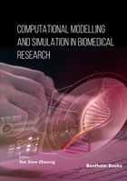 Computational Modeling and Simulation in Biomedical Research 9815165488 Book Cover
