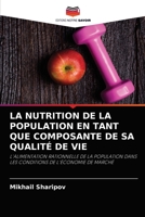 LA NUTRITION DE LA POPULATION EN TANT QUE COMPOSANTE DE SA QUALITÉ DE VIE: L'ALIMENTATION RATIONNELLE DE LA POPULATION DANS LES CONDITIONS DE L'ÉCONOMIE DE MARCHÉ 6203494410 Book Cover