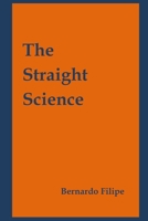 The Straight Science B0BJBVTCF3 Book Cover