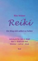 Reiki: Heilmeditation mit der Energie des Lebens 3738614311 Book Cover