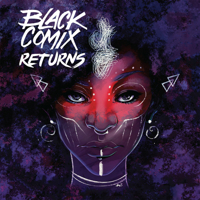 Black Comix Returns 1942367376 Book Cover