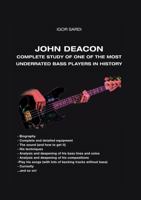 John Deacon (Queen): Complete and in-depth study of a magnificent musician 1387927507 Book Cover