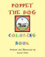 Poppet the Dog Coloring Book: A Companion Book to the 'Poppet the Dog' Series 1456529315 Book Cover