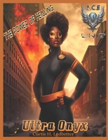 Ultra Onyx The Power of Healing: A.C.E Unit B0CM6S3NDR Book Cover