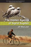 The Hidden Agenda of Sigrid Sugden 1554552796 Book Cover