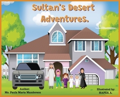 Sultan's Desert Adventures 2060547067 Book Cover